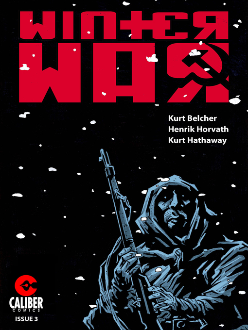 Title details for Winter War, Issue 3 by Kurt Belcher - Available